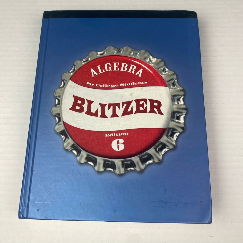 Algebra for College Students Edition 6 Textbook Book Blitzer 2009 Educational